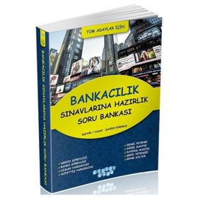 Bankacılık Sınavlarına Hazırlık Soru Bankası - Şahide Korkmaz