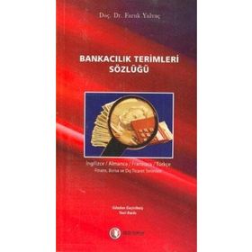 BANKACILIK TERIMLERI SÖZLÜĞÜ - FARUK YALVAÇ