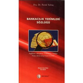 BANKACILIK TERIMLERI SÖZLÜĞÜ - FARUK YALVAÇ