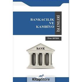 Bankacılık ve Kambiyo İşlemleri - Üner Ertem