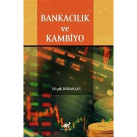 Bankacılık ve Kambiyo Paradigma Akademi Yayınları