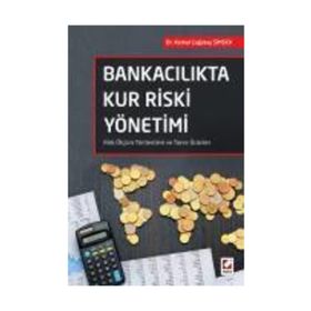 Bankacılıkta Kur Riski Yönetimi - Kemal Çağatay Şimşek