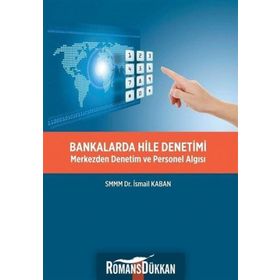 Bankalarda Hile Denetimi - İsmail Kaban
