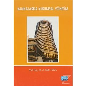 BANKALARDA KURUMSAL YÖNETIM - KADIR TUNA