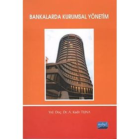 BANKALARDA KURUMSAL YÖNETIM - KADIR TUNA
