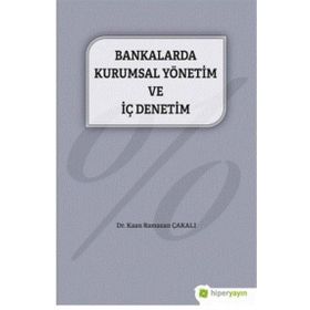 Bankalarda Kurumsal Yönetim ve İç Denetim - Hiperlink Yayınları