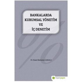 Bankalarda Kurumsal Yönetim ve İç Denetim - Hiperlink Yayınları
