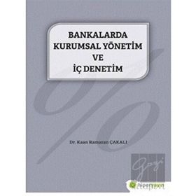 Bankalarda Kurumsal Yönetim ve İç Denetim - Hiperlink Yayınları