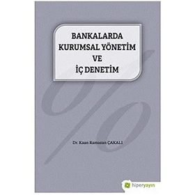 Bankalarda Kurumsal Yönetim ve İç Denetim - Hiperlink Yayınları