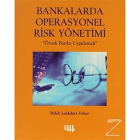 Bankalarda Operasyonel Risk Yönetimi - Zafer Durmuş Bozca