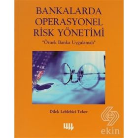 Bankalarda Operasyonel Risk Yönetimi - Zafer Durmuş Bozca