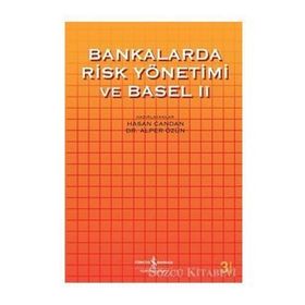 Bankalarda Risk ve Basel 2 / İş Bankası Kültür Yayınları