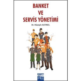 Banket ve Servis Yönetimi - Hüseyin Altınel
