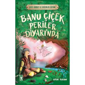 Banu Çiçek Periler Diyarında Ufuk Tufan Timaş Çocuk