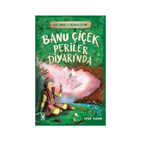Banu Çiçek Periler Diyarında Ufuk Tufan Timaş Çocuk