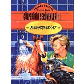 BANYODAKI AT GÜLPERİ´NİN SERÜVENLERİ - 11 - THOMAS BREZINA