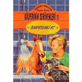 BANYODAKI AT GÜLPERİ´NİN SERÜVENLERİ - 11 - THOMAS BREZINA