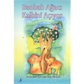 Baobab Ağacı Kalbini Açıyor - kollektif