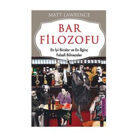 BAR FILOZOFU EN İYİ BIRALAR VE EN İLGİNÇ FELSEFI BILMECELER - MATT LAWRANCE