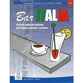 BAR ITALIA (İTALYANCA OKUMA YAZMA KONUŞMA) A1-C1 - A. DI FRANCESCO;CIRO MASSIMO NADDEO