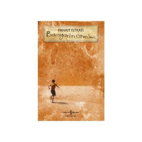BARAGAN`IN DIKENLERI - PANAIT ISTRATI (ISBN:9789754341287)