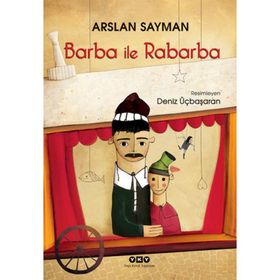 BARBA İLE RABARBA - ARSLAN SAYMAN