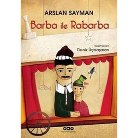 BARBA İLE RABARBA - ARSLAN SAYMAN