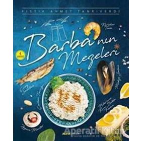 BARBA´NIN MEZELERI - FISTIK AHMET TANRIVERDİ
