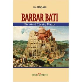 Barbar Batı - Güneş Ayas