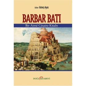 Barbar Batı - Güneş Ayas