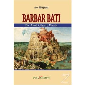 Barbar Batı - Güneş Ayas