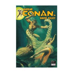 Barbar Conan’ın Vahşi Kılıcı 13 - Michael Fleisher Bruce Jones Chris Claremont