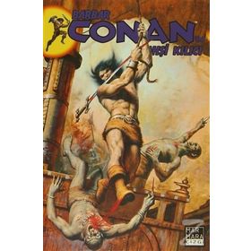Barbar Conan’ın Vahşi Kılıcı Sayı 11 - Michael Fleisher Roy Thomas Bruce Jones