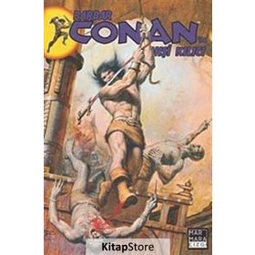 Barbar Conan’ın Vahşi Kılıcı Sayı 11 - Michael Fleisher Roy Thomas Bruce Jones