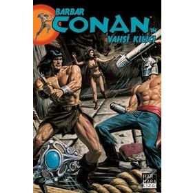 Barbar Conan’ın Vahşi Kılıcı Sayı 16 - Michael Fleisher