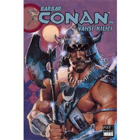 Barbar Conan’ın Vahşi Kılıcı Sayı 17 - Michael Fleisher