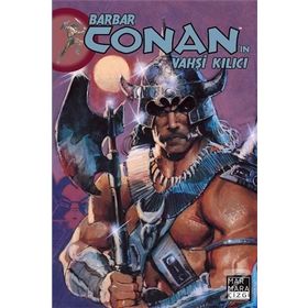 Barbar Conan’ın Vahşi Kılıcı Sayı 17 - Michael Fleisher