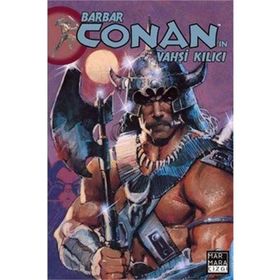 Barbar Conan’ın Vahşi Kılıcı Sayı 17 - Michael Fleisher