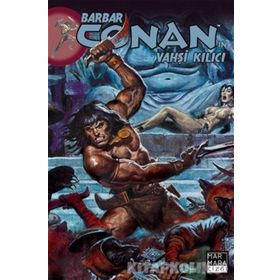 Barbar Conan’ın Vahşi Kılıcı Sayı 18 - Michael Fleisher