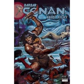 Barbar Conan’ın Vahşi Kılıcı Sayı 18 - Michael Fleisher