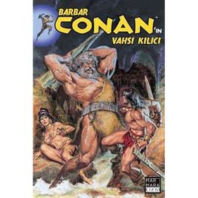 Barbar Conan’ın Vahşi Kılıcı Sayı 5 - Roy Thomas