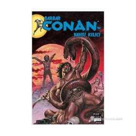 BARBAR CONANIN VAHŞI KILICI - SAYI 8 - ROY THOMAS;JOHN BUSCEMA