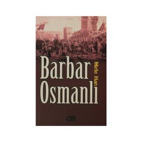 BARBAR OSMANLI - METE HAN