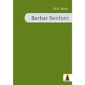 BARBAR SENFONI - ALI METIN