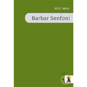 BARBAR SENFONI - ALI METIN