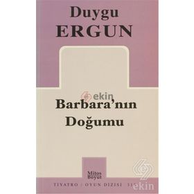 Barbara'nın Doğumu - Duygu Ergun