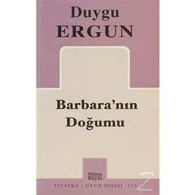 Barbara'nın Doğumu - Duygu Ergun