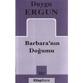 Barbara'nın Doğumu - Duygu Ergun