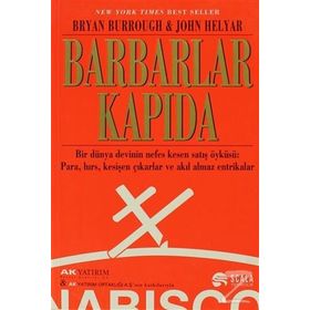 Barbarlar Kapıda - Bryan Burrough John Helyar