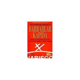 Barbarlar Kapıda - Bryan Burrough John Helyar